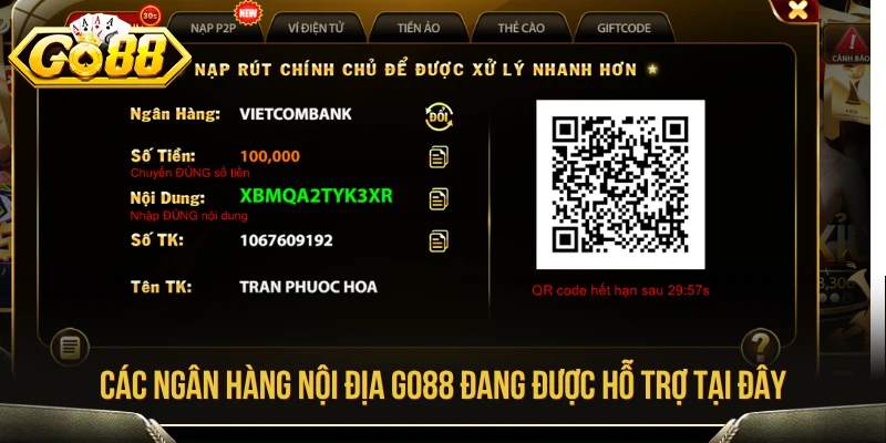 Nạp Tiền GO88 - Hướng Dẫn Giao Dịch An Toàn Từng Bước 3 Các ngân hàng nội địa có thể được hỗ trợ khi nạp tiền GO88